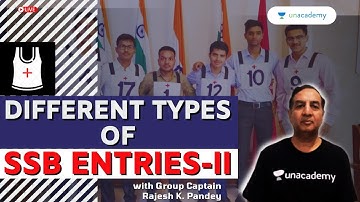 Different type of SSB Entries : PART 2 | Ace The SSB Interview | Group Captain Rajesh Kumar Pandey