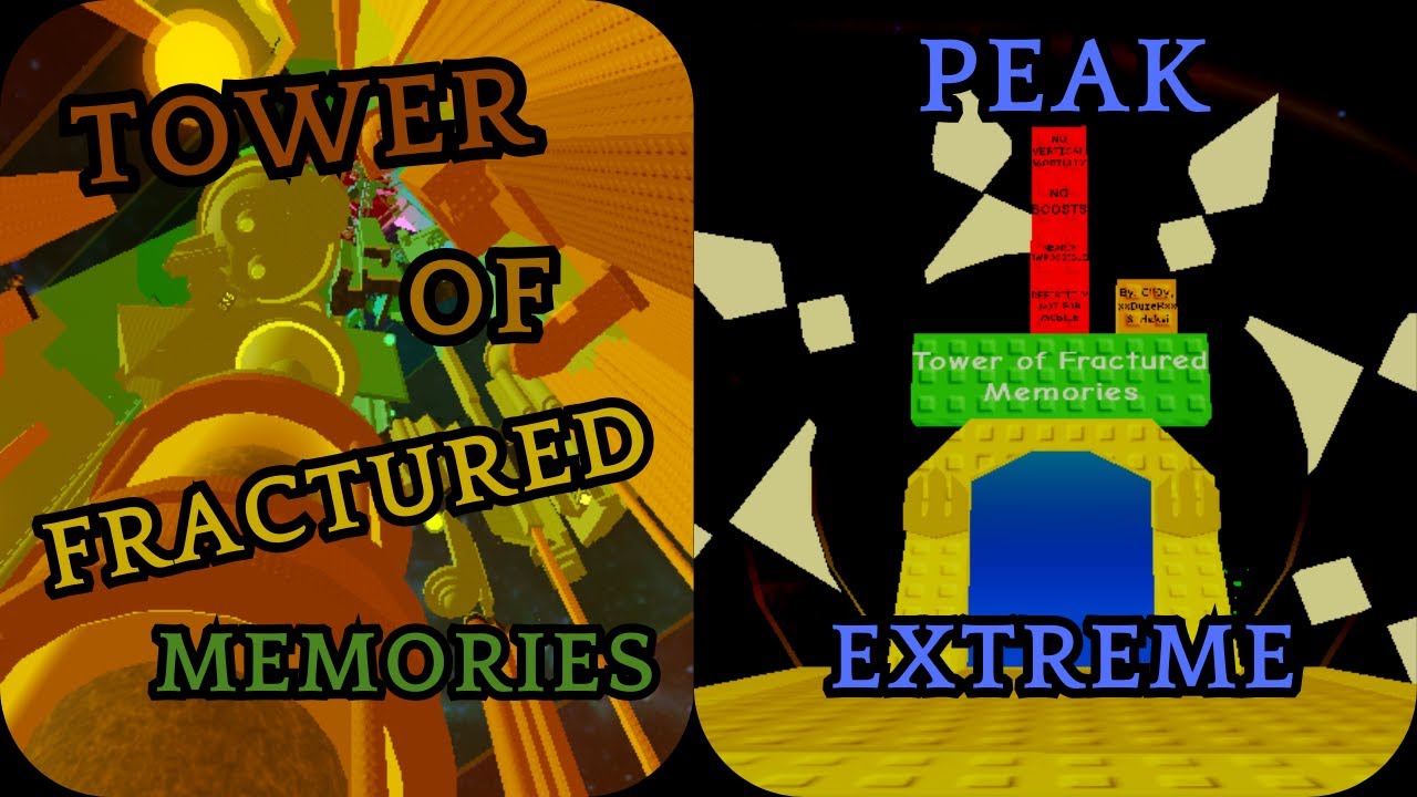 Tofm Tower of Fractured Memories (ToFM) (Peak-Extreme) Jtoh - YouTube