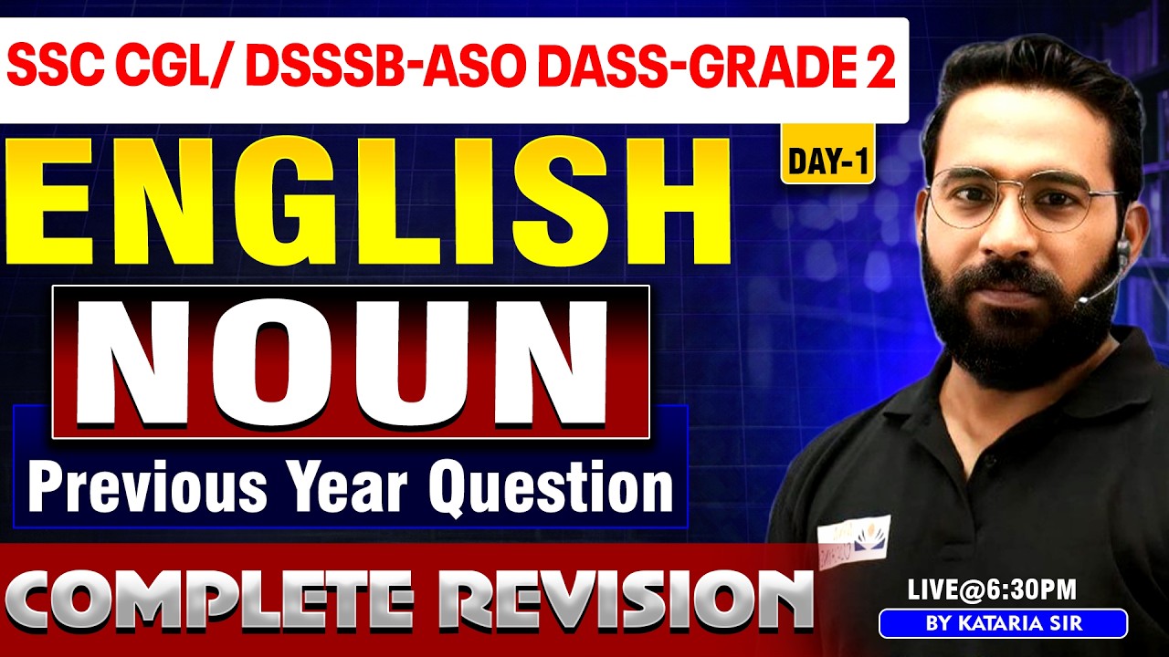 ENGLISH PYQs | ENGLISH NOUN | PYQs COMPLETE REVISION | ENGLISH FOR SSC CGL, DSSSB, ASO-DASS GRADE 2