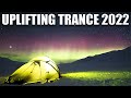 Uplifting Trance 2022 ✅✅