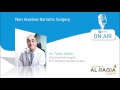 Non invasive bariatric surgery arabic  dr tarek saleh  al rabia fm