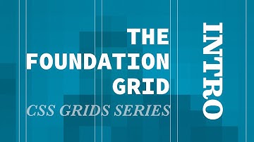 Zurb Foundation Grid - CSS Grids Series (Intro)