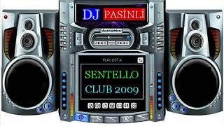 DJ PASİNLİ FT SENTELLLO CLUB 2009 Resimi