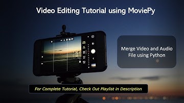 Adding Background Music to your Video using Python MoviePy