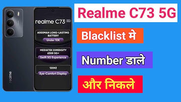 Realme C73 5G blacklist setting Realme C73 5G Blacklist Me Kaise Dale blacklist me se Number Nikale