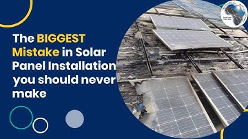 The BIGGEST Mistake in Solar Panel Installation - NEVER Do This! Intro