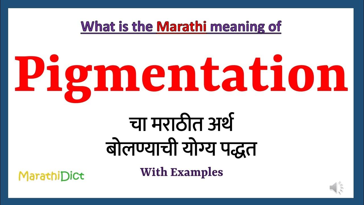 pigmentation-meaning-in-marathi-pigmentation