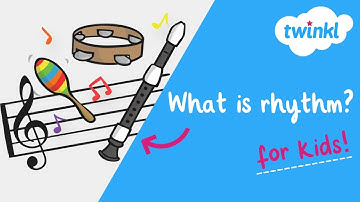 Rhythm for Kids! | What is Rhythm? | Difference between Rhythm and Pulse |  Twinkl USA