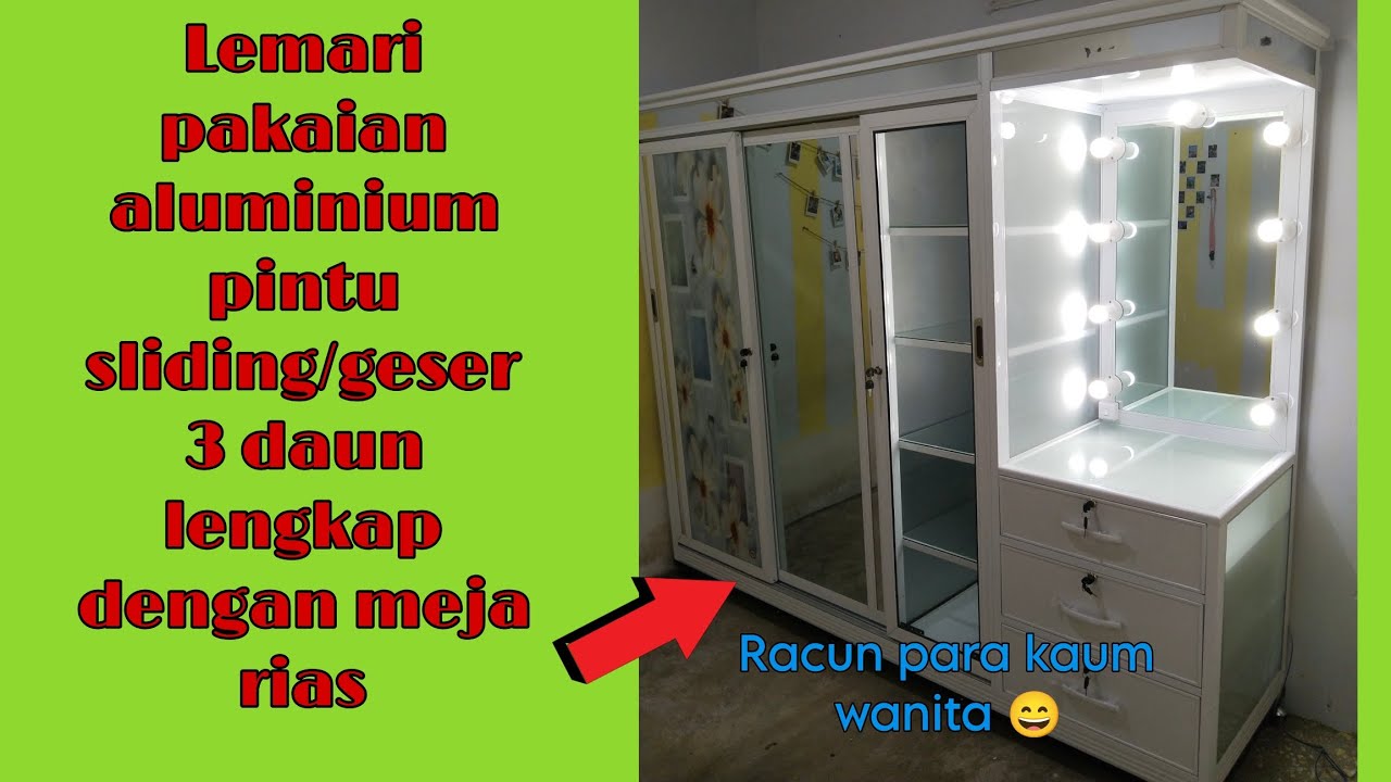 Lemari pakaian aluminium pintu sliding 3 daun Lengkap dengan meja Rias kekinian plus Lampu
