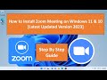 How to Install Zoom Meeting on Windows 11 &amp; 10 [Latest Updated Version 2023]