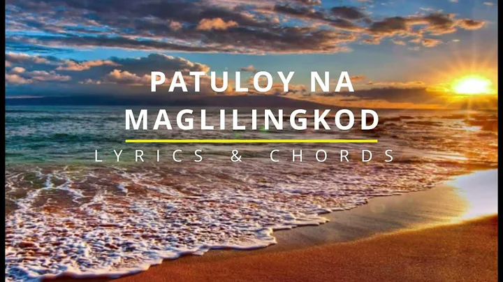 PATULOY NA MAGLILINGKOD Lyrics & Chords - Butch Charvet