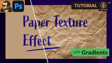 How to Create Paper Texture Effect in Adobe Photoshop | Tutorial