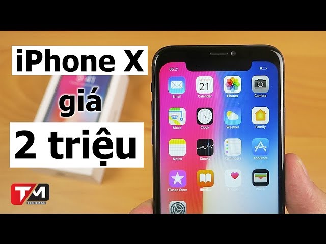 iPhone X giá 2 củ: màn vô cực, có FaceID, Appstore như thật