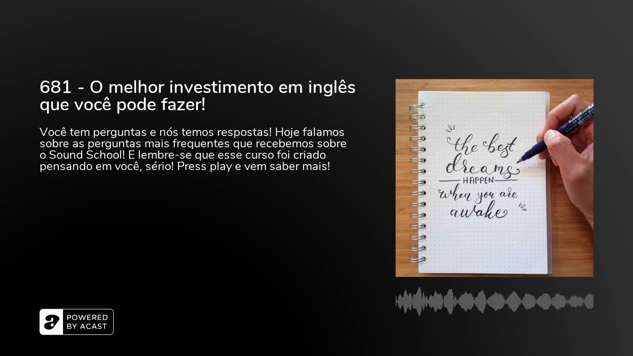 681 - O melhor investimento em inglês que você pode fazer!