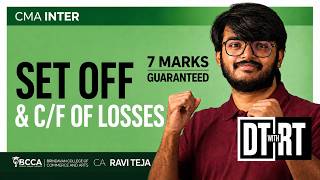 CMA INTER |SET-OFF & CARRY FORWARD |ONE SHOT REVISION DT WITH RT| BY CA RAVI TEJA