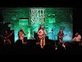 Capture de la vidéo Dirty Grass Soul - Soul'd Out: Live At The Don Gibson Theater (Full Concert) W/ Interviews