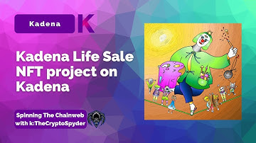 Kadena Life Sale NFT Project on Kadena Network - Spinning The Chainweb