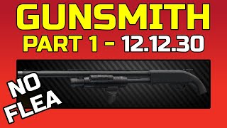 Gunsmith Part 1 NO FLEA MARKET | MP-133 Shotgun Escape from Tarkov