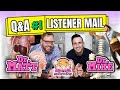 Q&amp;A | Answering Listener Mail (Part 1)