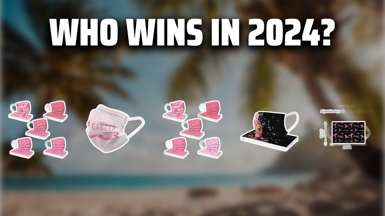 The Top 5 Best Breast Cancer Masks Disposable Adult in 2024 Must