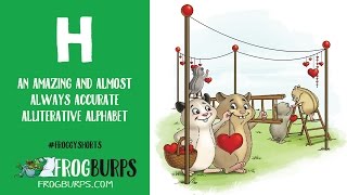 H An Amazing And Almost Always Accurate Alliterative Alphabet