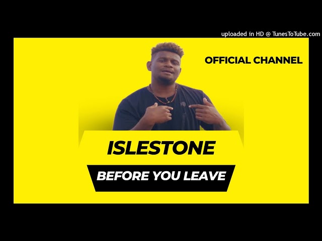 Islestone | Before you leave | 2023 class=