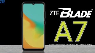 ZTE Blade A7 Price, First Look, Release date, Introduction, Specifications, Camera, Trailer