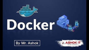 Docker Tutorial with Live Example | Session - 02 | Ashok IT
