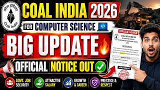 👉 Coal India 2026 CS/IT Students Big News 🔥 Official Notice Out Now || CIL 2026 || COAL INDIA 2026