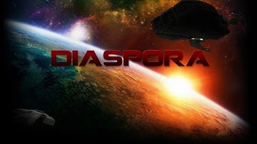 Diaspora Spacebuild 4 Tutorial #2: Building a Ship and Saving It