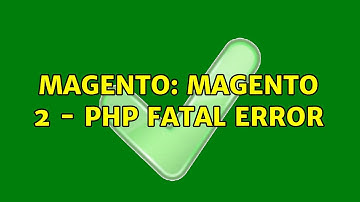 Magento: Magento 2 - PHP fatal error