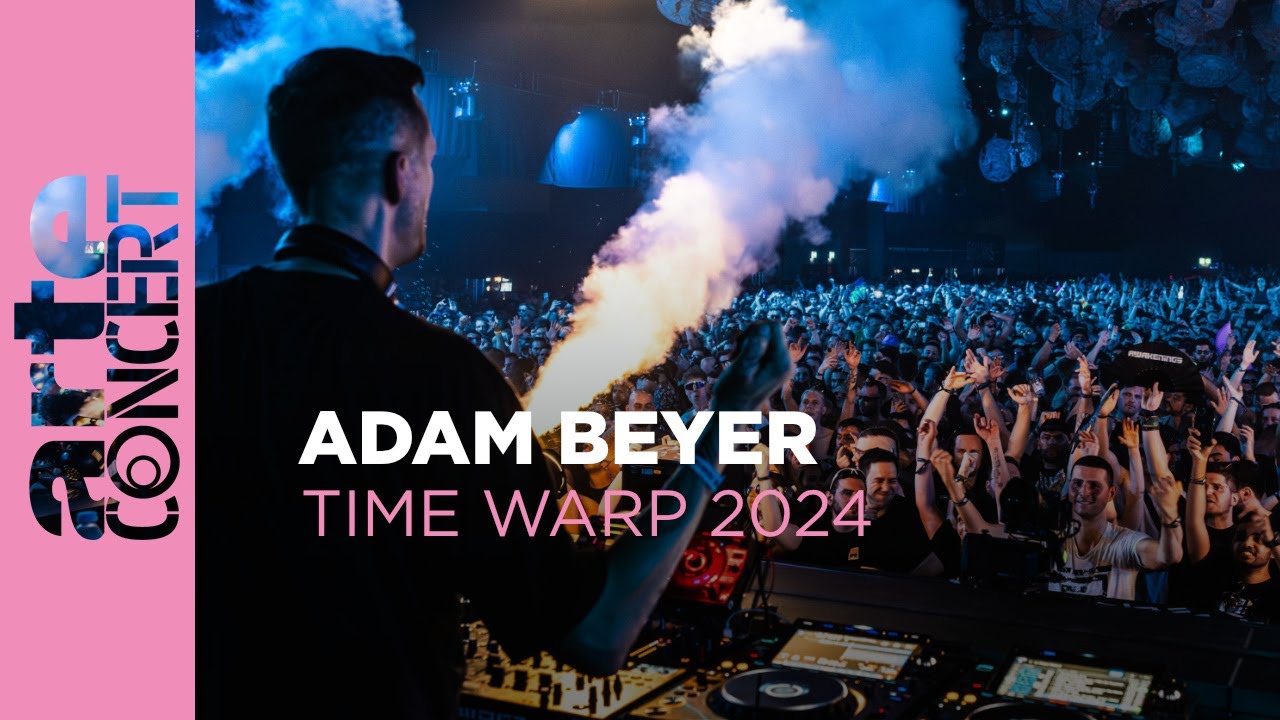 Adam Beyer   Time Warp 2024   ARTE Concert