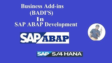 Business Add-ins (BADI)  IN SAP ABAP Development