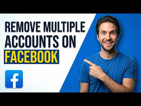 How To Remove Multiple Accounts On Facebook (2026 Easy Guide)