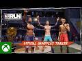 NBA THE RUN Official Gameplay Trailer