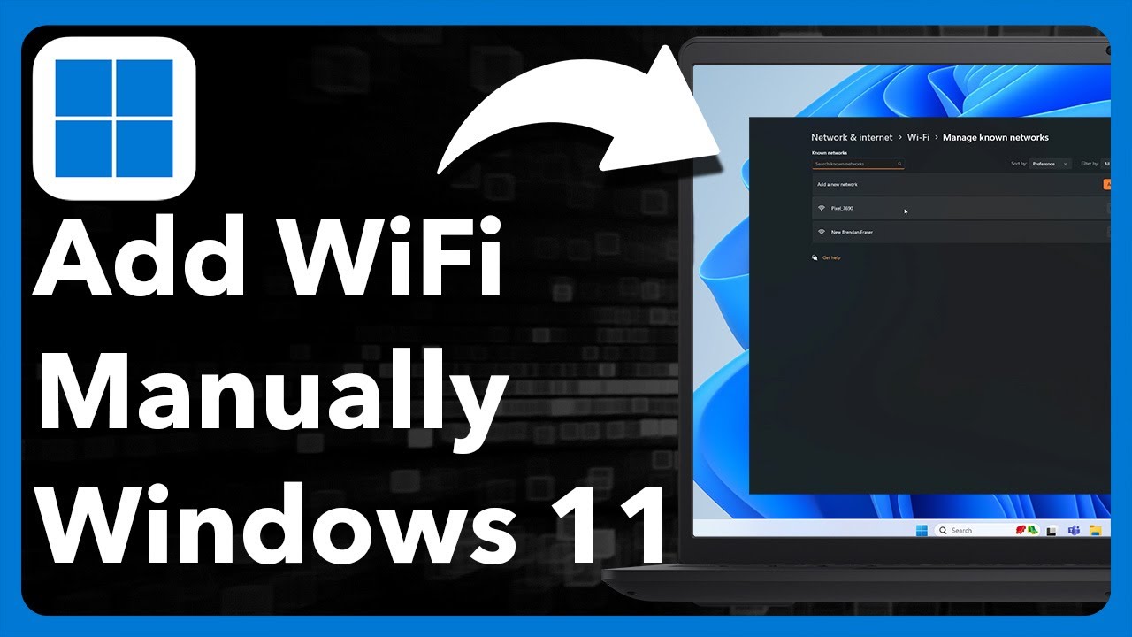 How To Add WiFi Network Manually In Windows 11 - YouTube