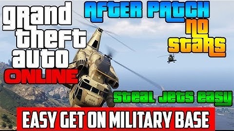 GTA 5 Online: *NEW* GET INTO MILITARY BASE WITH NO STARS (How To / Tutorial) After Patch [GTA V]