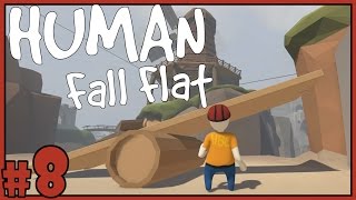 Delicate Balance - Human: Fall Flat Release - Part 8 [Let's Play Human Fall Flat]