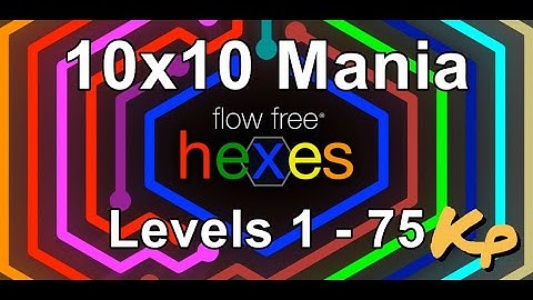 Flow Free Hexes - 10x10 Mania - Perfect Solutions for levels 1 - 75