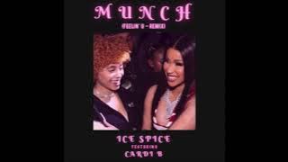 Ice Spice - Munch (Feelin' U) [Remix] (feat. Cardi B)