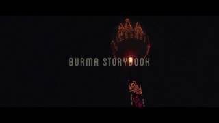 Watch Burma Storybook Trailer