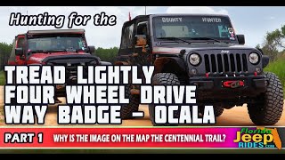 Hunting for the Tread Lightly Four Wheel Drive Way Badge PART ONE