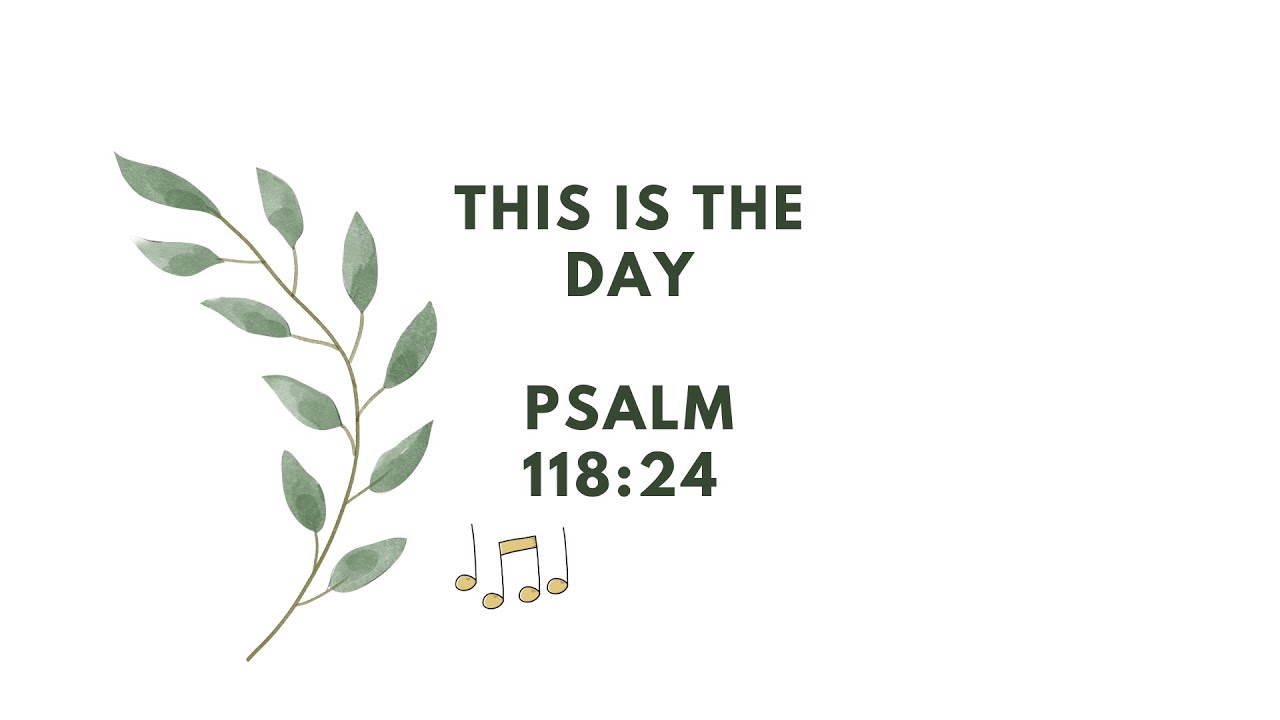 This is the day - Psalm 118:24 (Acoustic Bible Song) (Lyric Video) This is the day - Psalm 118:24 (Acoustic Bible Song) (Lyric Video)