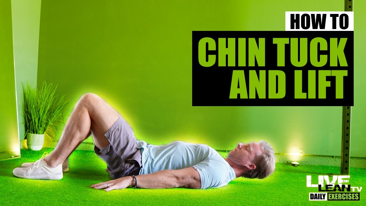 How To Do The CHIN TUCK AND LIFT Exercise Demonstration Video And How To Do The CHIN TUCK AND LIFT Exercise Demonstration Video And
