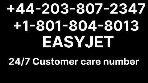 Full™ List of EASYJETⓃ CUSTOMER© SERVICE℗ (24/7 Talk to Person Support) Numbers An Official GUide