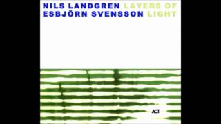 Nils Landgren &amp; Esbjörn Svensson - Kristallen
