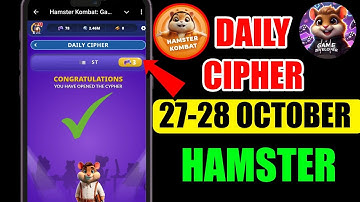 Hamster Kombat Dev Game Daily Cipher 27-28 October | Hamster Kombat Daily Cipher Code | Daily Combo