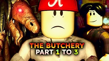 ROBLOX - The Butchery - PART 3 - [Full Walkthrough]