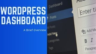 Wordpress Dashboard Overview | Beginners Guide To All The Options