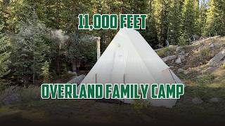 Green Beret Family Camp At Nearly 11,000ft (hot Tent And Overland Colorado)
